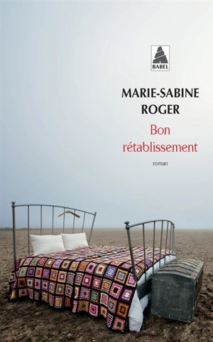 Bon rétablissement - Marie-Sabine Roger