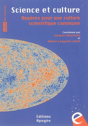 Science et culture : repères pour une culture scientifique commune - Michel Morange