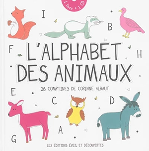 L'alphabet des animaux : 26 comptines - Corinne Albaut