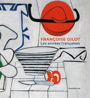 Françoise Gilot : les années françaises