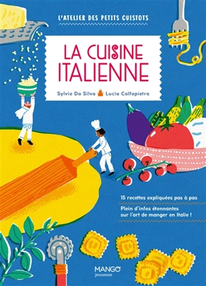 La cuisine italienne - Sylvie Da Silva