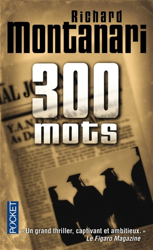 300 mots - Richard Montanari