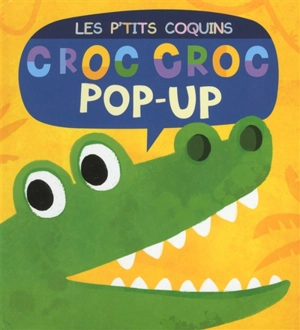 Croc croc pop-up - Jonathan Litton