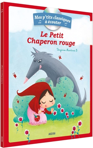 Le Petit Chaperon rouge - Virginie Martins-B