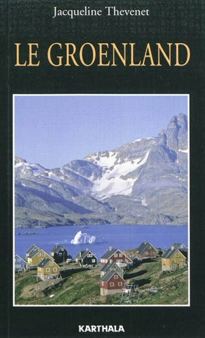 Le Groenland - Jacqueline Thevenet