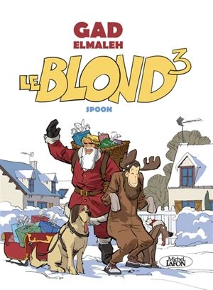 Le blond. Vol. 3 - Gad Elmaleh