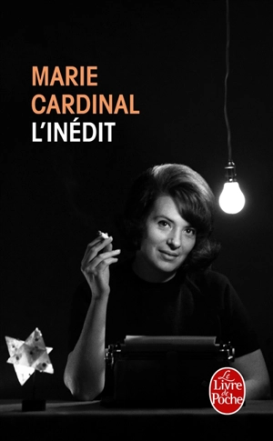 L'inédit - Marie Cardinal