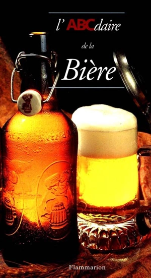 L'ABCdaire de la bière - Jean-Claude Colin