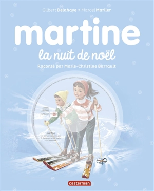 Martine, la nuit de Noël - Gilbert Delahaye