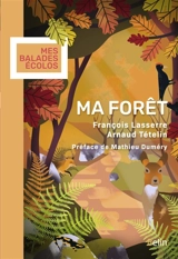 Ma forêt - François Lasserre