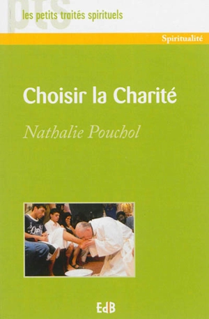 Choisir la charité - Nathalie Pouchol