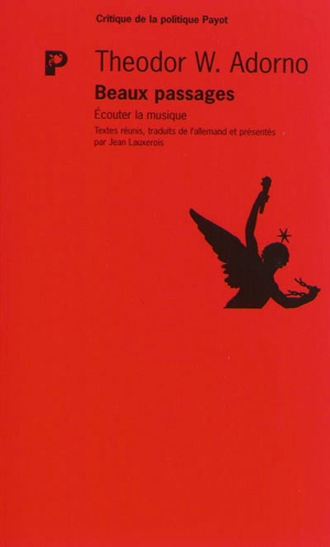 Beaux passages : écouter la musique - Theodor Wiesengrund Adorno