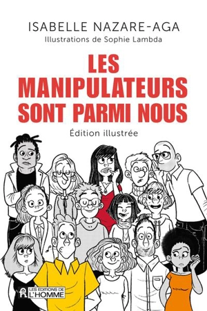 Les manipulateurs sont parmi nous - Isabelle Nazare-Aga