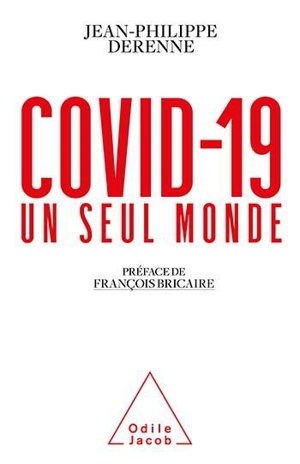 Covid-19 : un seul monde - Jean-Philippe Derenne