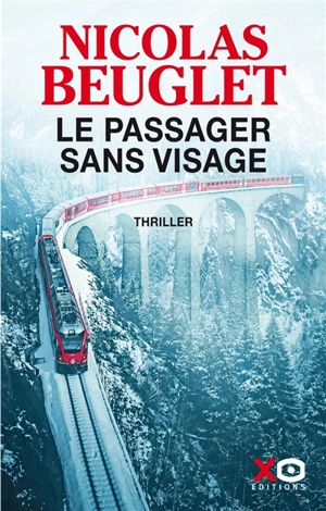 Le passager sans visage : thriller - Nicolas Beuglet