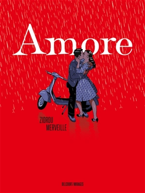 Amore : amours à l'italienne - Zidrou
