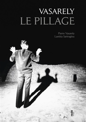 Vasarely : le pillage - Laetitia Sariroglou