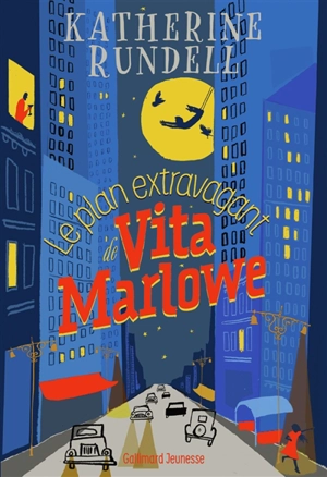 Le plan extravagant de Vita Marlowe - Katherine Rundell