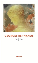 La joie - Georges Bernanos
