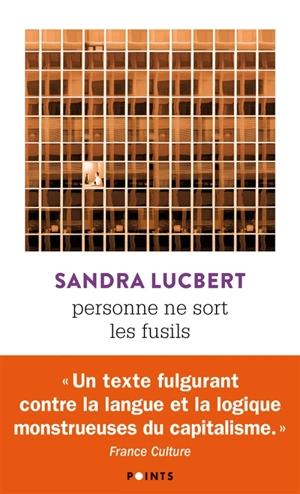 Personne ne sort les fusils - Sandra Lucbert