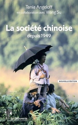 La société chinoise depuis 1949 - Tania Angeloff