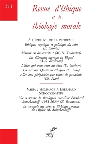 Revue d'éthique et de théologie morale, n° 311. A l'épreuve de la pandémie