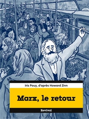 Marx, le retour - Iris Pouy
