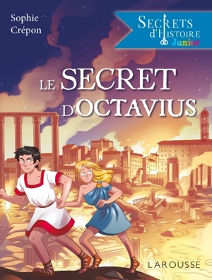 Le secret d'Octavius - Sophie Crépon