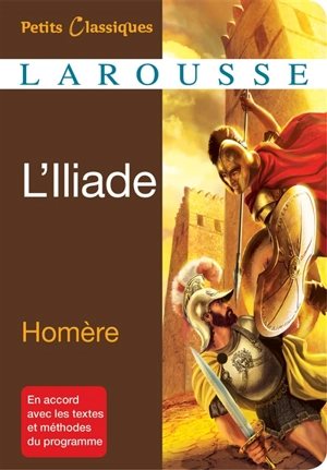 L'Iliade : épopée - Homère