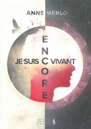 Je suis encore vivant - Anne Merlo