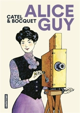 Alice Guy - José-Louis Bocquet