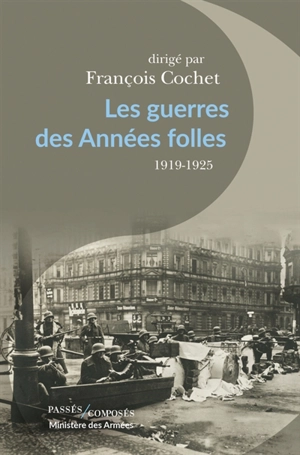 Les guerres des Années folles : 1919-1925