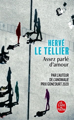 Assez parlé d'amour - Hervé Le Tellier