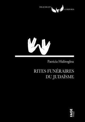 Rites funéraires du judaïsme - Patricia Hidiroglou