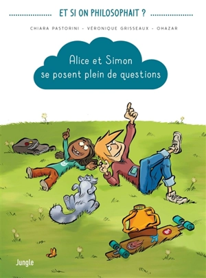 Alice et Simon se posent plein de questions - Chiara Pastorini