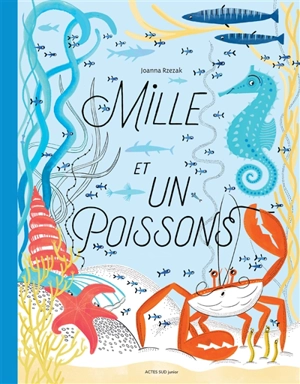 Mille et un poissons - Joanna Rzezak