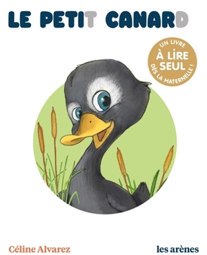 Le petit canard - Céline Alvarez