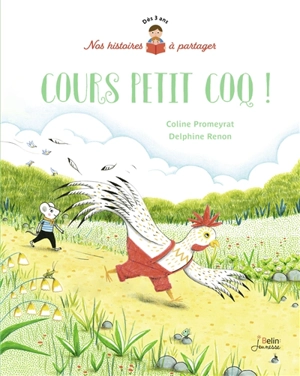 Cours petit coq ! - Coline Promeyrat