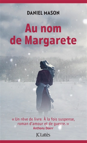 Au nom de Margarete - Daniel Mason