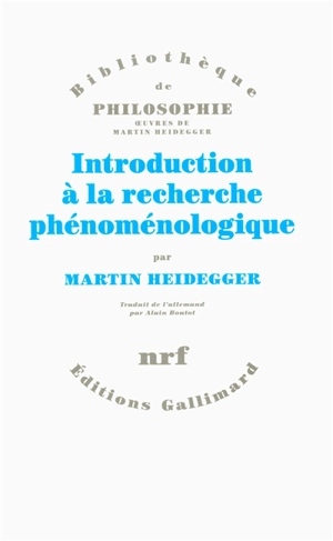 Introduction à la recherche phénoménologique - Martin Heidegger