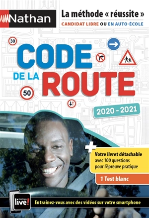 Code de la route 2020-2021 : la méthode réussite : candidat libre ou en auto-école - Thierry Orval