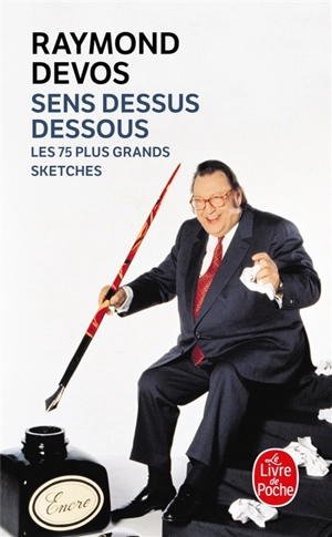 Sens dessus dessous : les 75 plus grands sketches - Raymond Devos