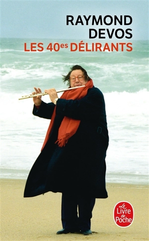 Les quarantièmes délirants - Raymond Devos