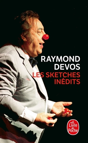 Les sketches inédits - Raymond Devos