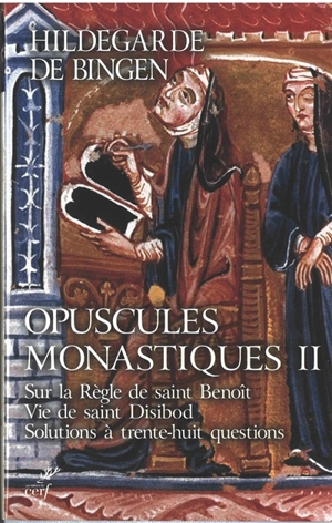 Opuscules monastiques. Vol. 2 - Hildegarde