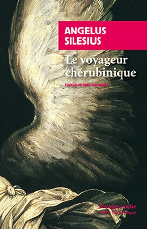 Le voyageur chérubinique - Angelus Silesius