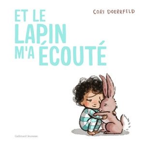 Et le lapin m'a écouté - Cori Doerrfeld