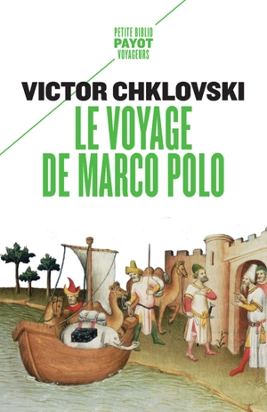 Le voyage de Marco Polo - Victor Chklovski