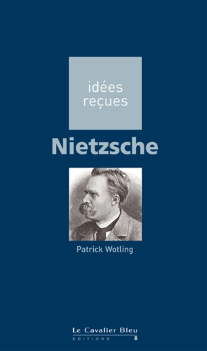 Nietzsche - Patrick Wotling