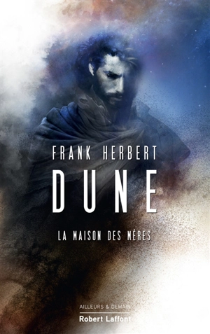 Le cycle de Dune. Vol. 6. La maison des mères - Frank Herbert